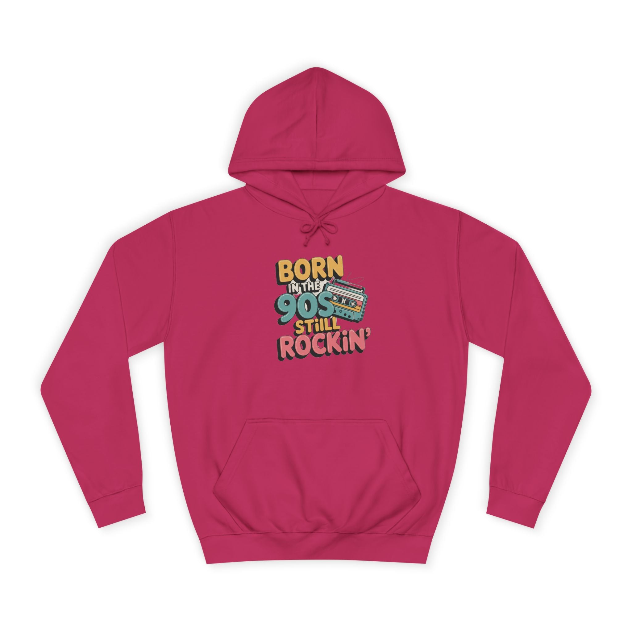 Born in the 90s Still Rockin Hoodie | Retro Cassette 90s Nostalgia