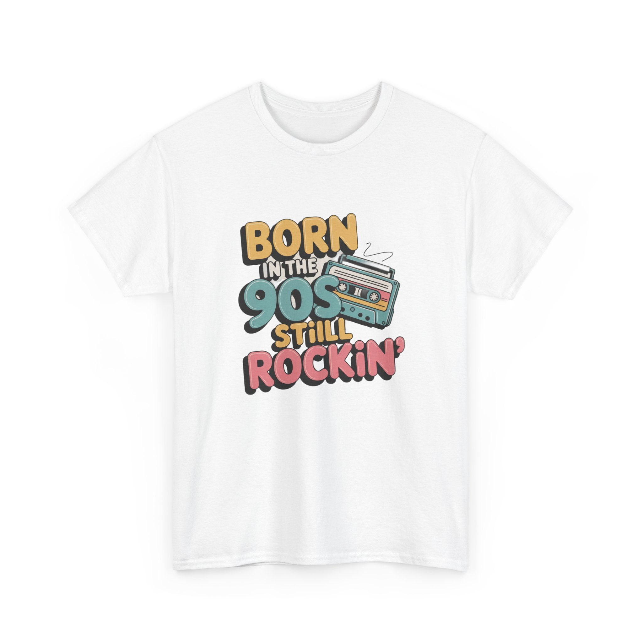 Born in the 90s T-Shirt | Retro Nostalgia Tee, Positive Quote Unisex T-Shirt, Everyday Motivation Cotton Tee