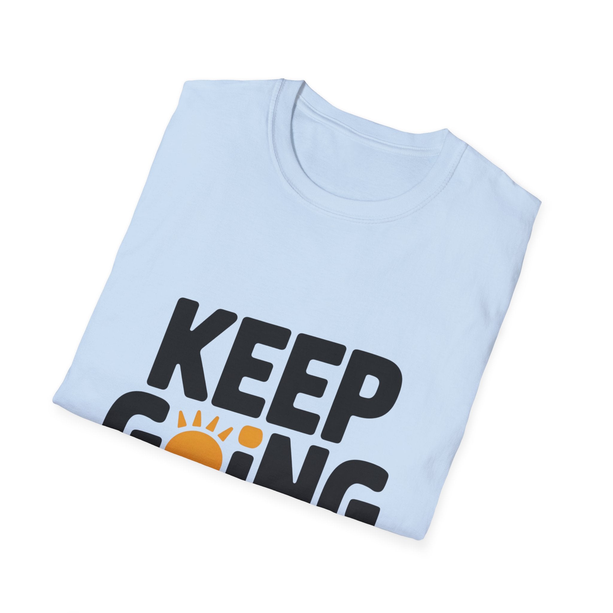 Keep Going sun graphic T-Shirt | motivational typography tee