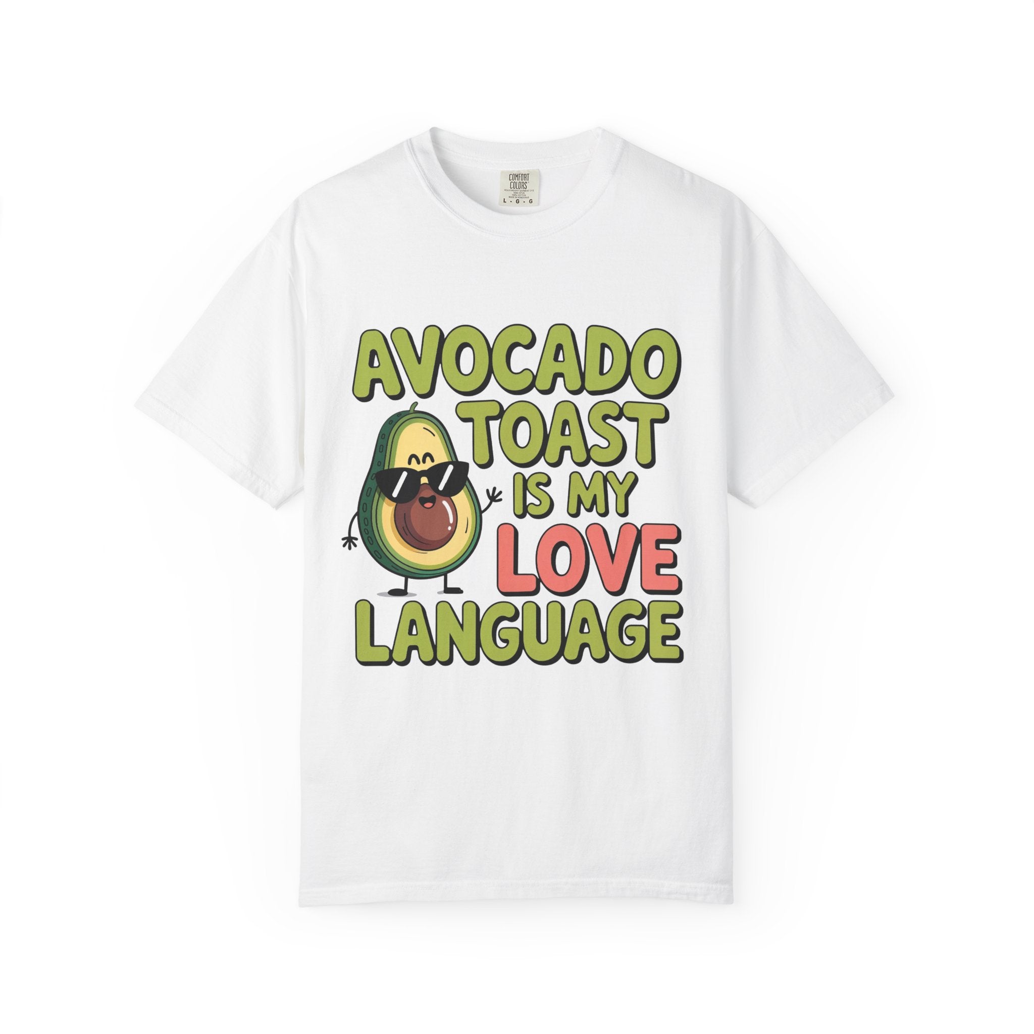 Avocado Toast Is My Love Language T-Shirt | Avocado Graphic Tee