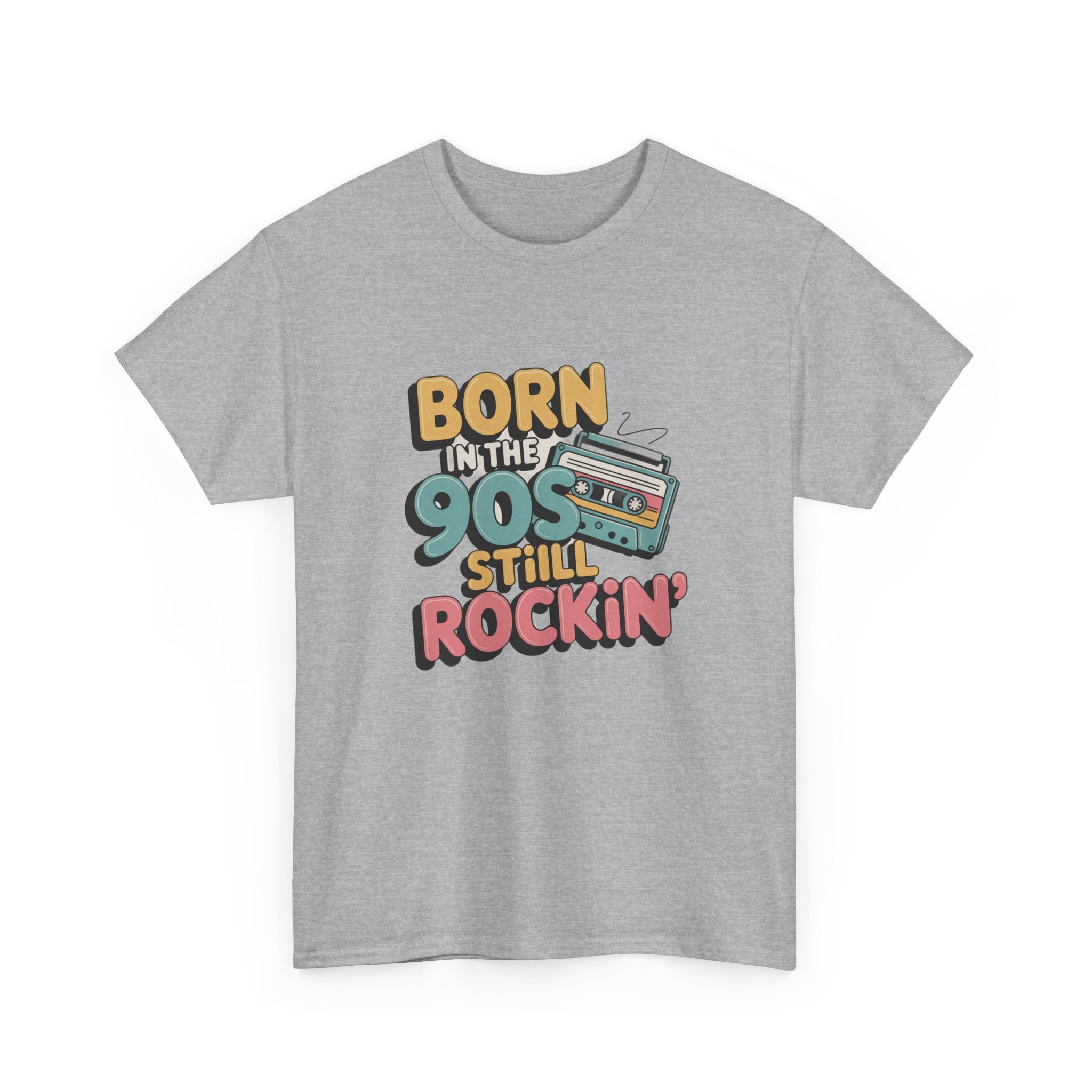 Born in the 90s T-Shirt | Retro Nostalgia Tee, Positive Quote Unisex T-Shirt, Everyday Motivation Cotton Tee