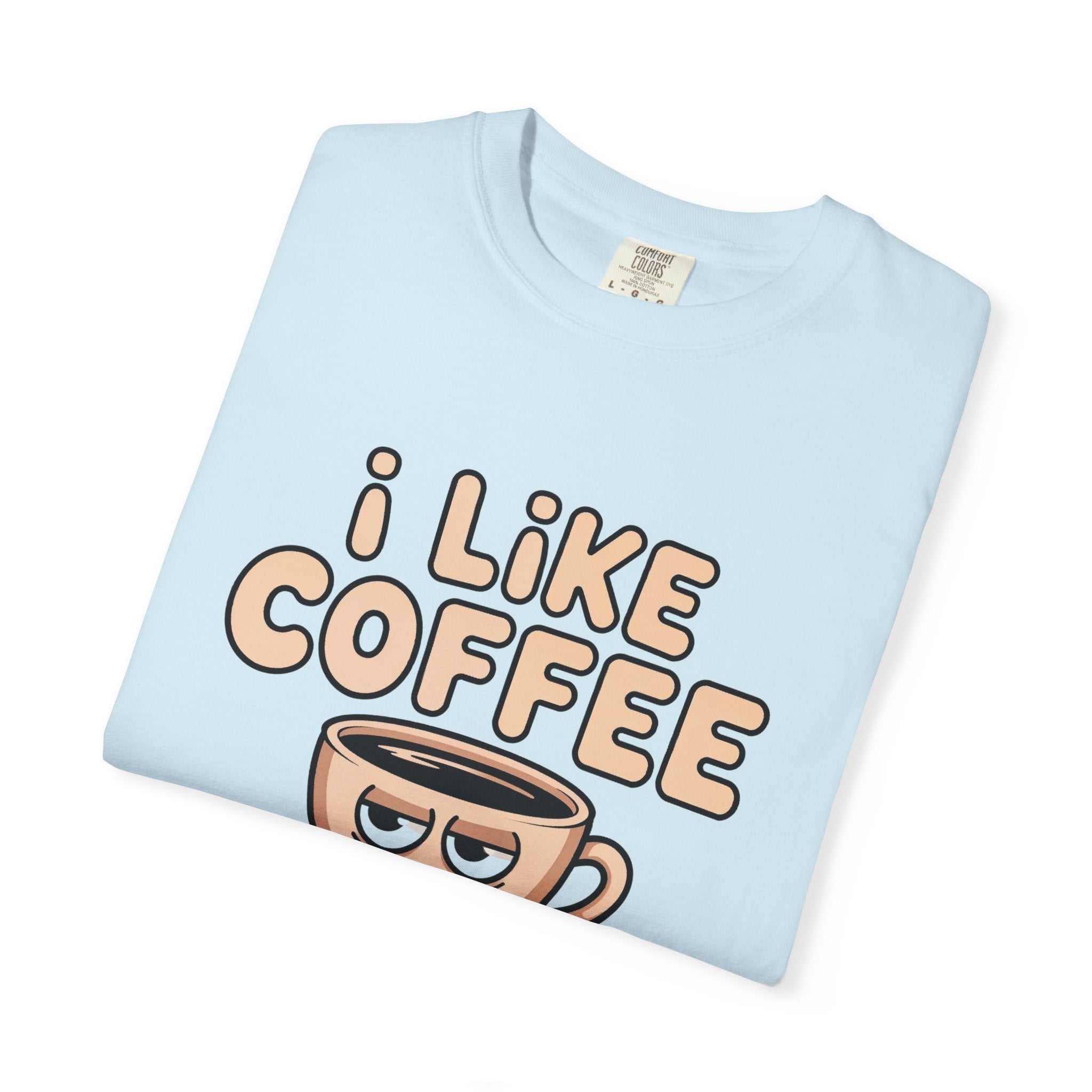 I Like Coffee More Than People T-Shirt, Funny Slogan Tee Inspirational Self Love Shirt Motivational Graphic Tee