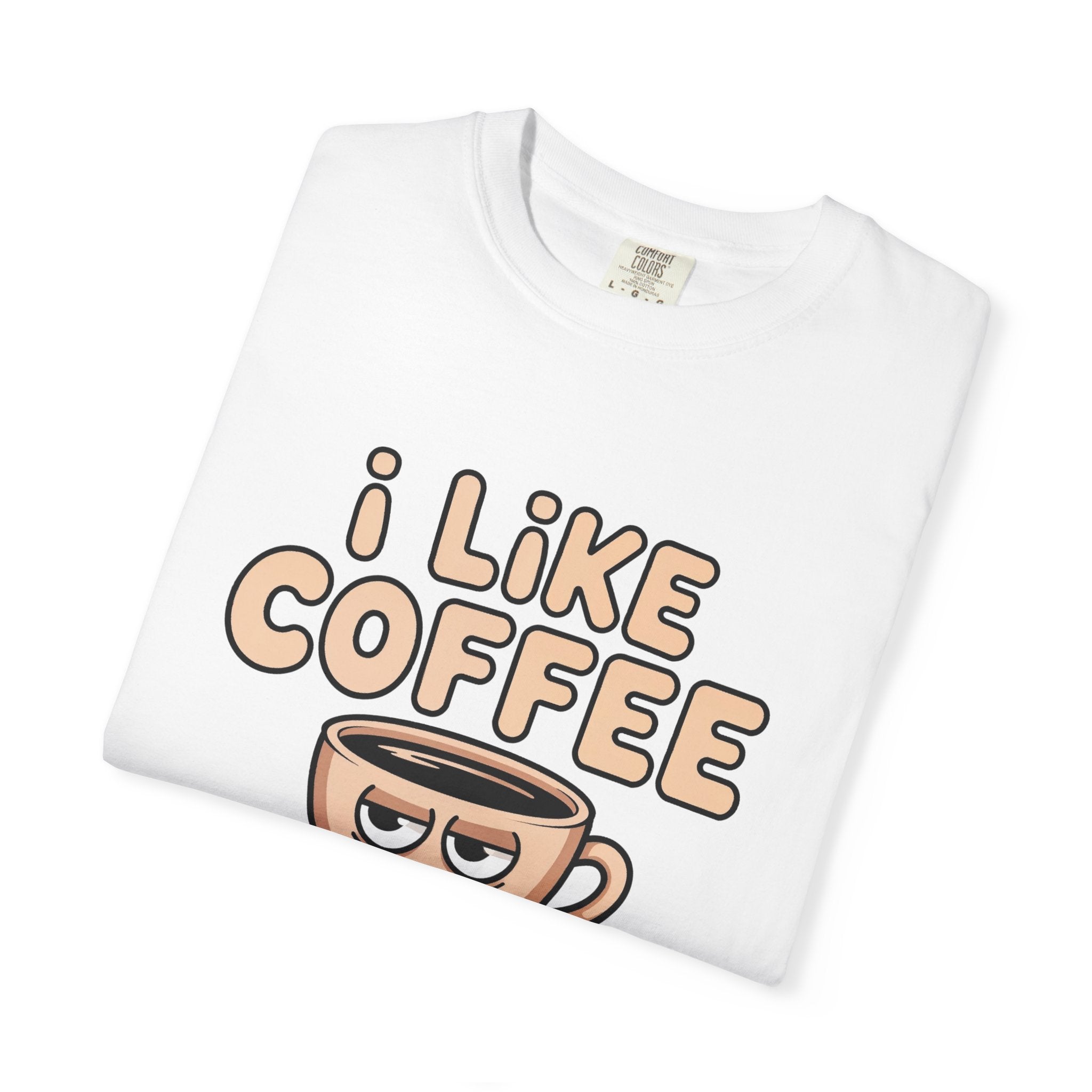 I Like Coffee More Than People T-Shirt, Funny Slogan Tee Inspirational Self Love Shirt Motivational Graphic Tee
