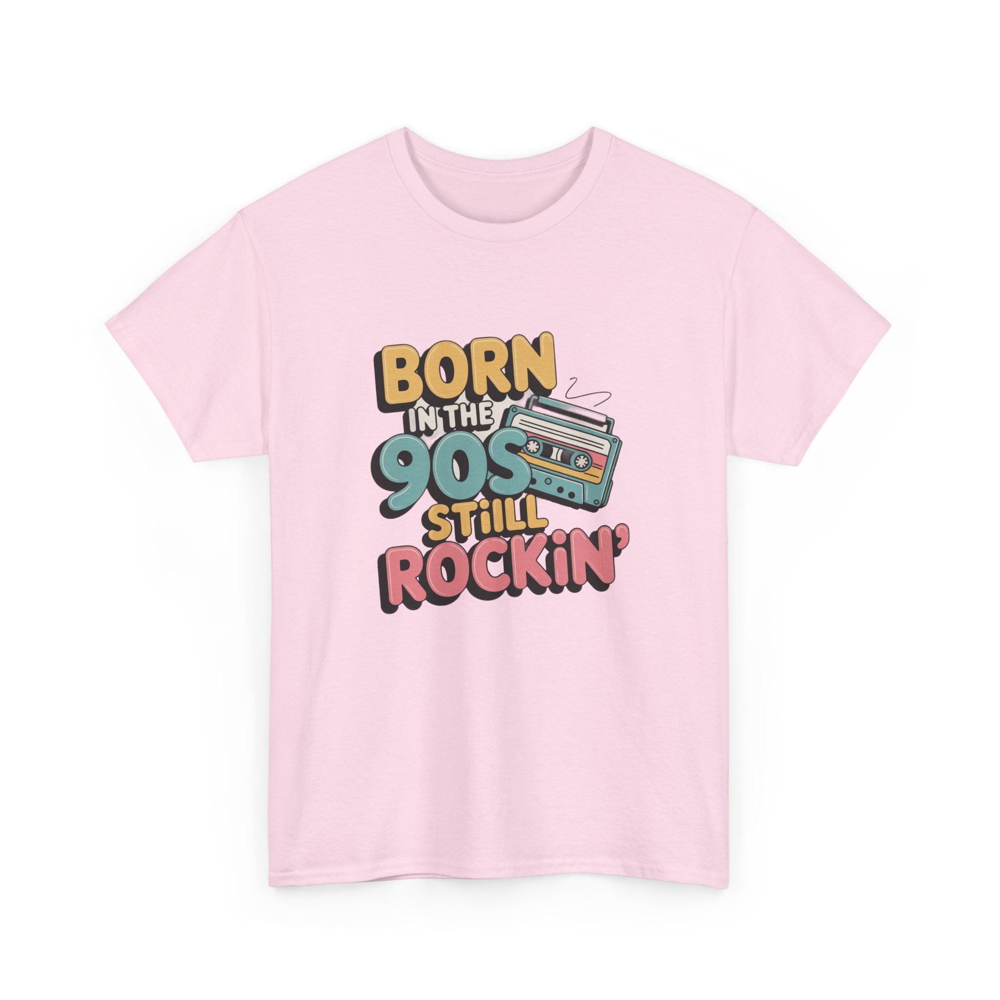 Born in the 90s T-Shirt | Retro Nostalgia Tee, Positive Quote Unisex T-Shirt, Everyday Motivation Cotton Tee