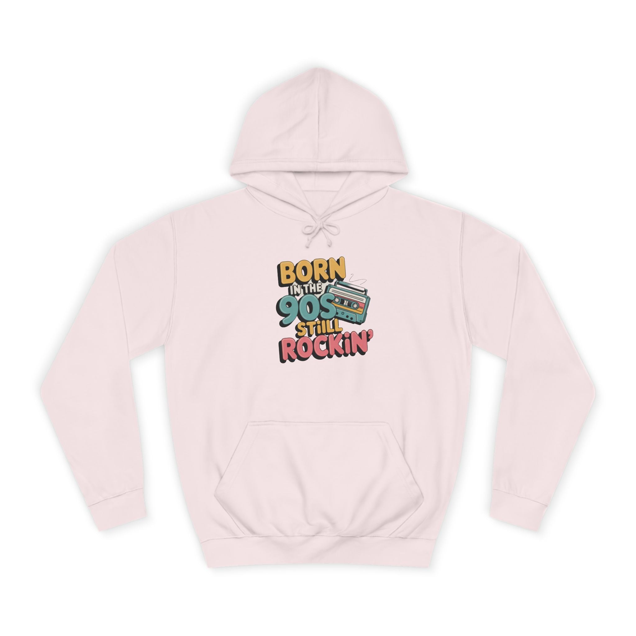 Born in the 90s Still Rockin Hoodie | Retro Cassette 90s Nostalgia
