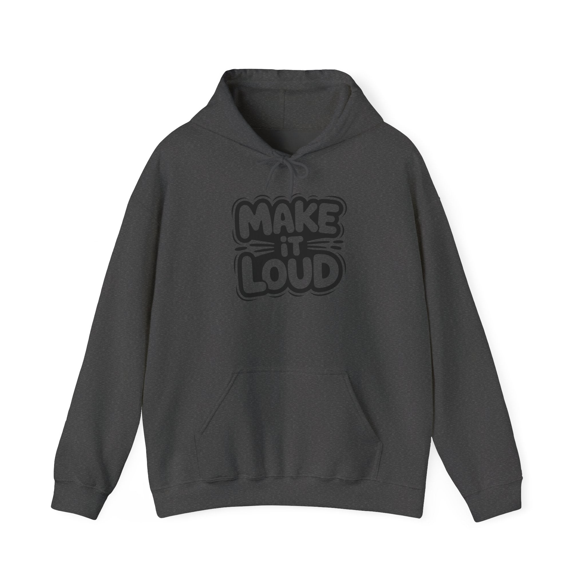 Make It Loud hoodie | Typography graphic sweatshirt, Smart & Funny Slogan Hoodie, Trendy Motivational Streetwear