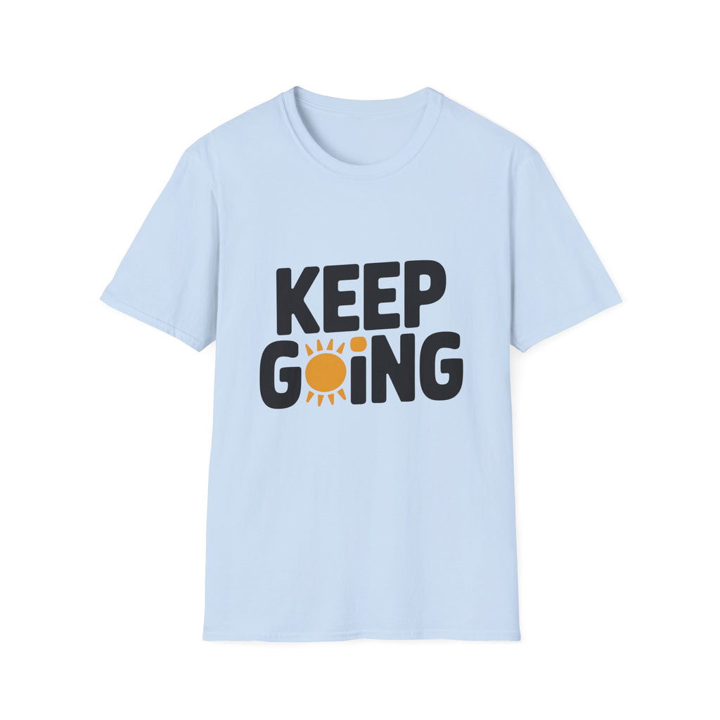 Keep Going sun graphic T-Shirt | motivational typography tee