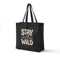 Stay Wild mountain design Canvas Tote | Reusable Grocery Tote