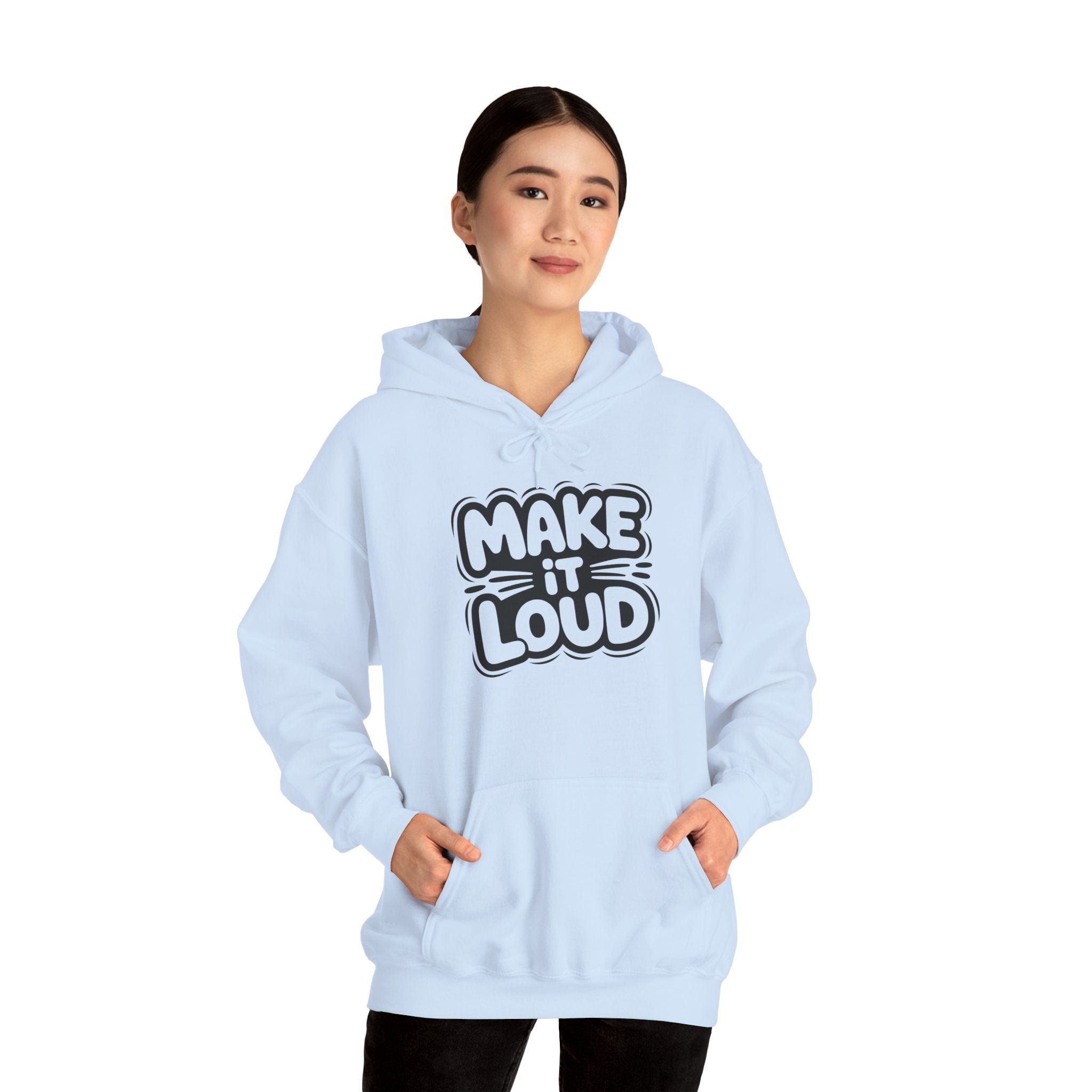 Make It Loud hoodie | Typography graphic sweatshirt, Smart & Funny Slogan Hoodie, Trendy Motivational Streetwear