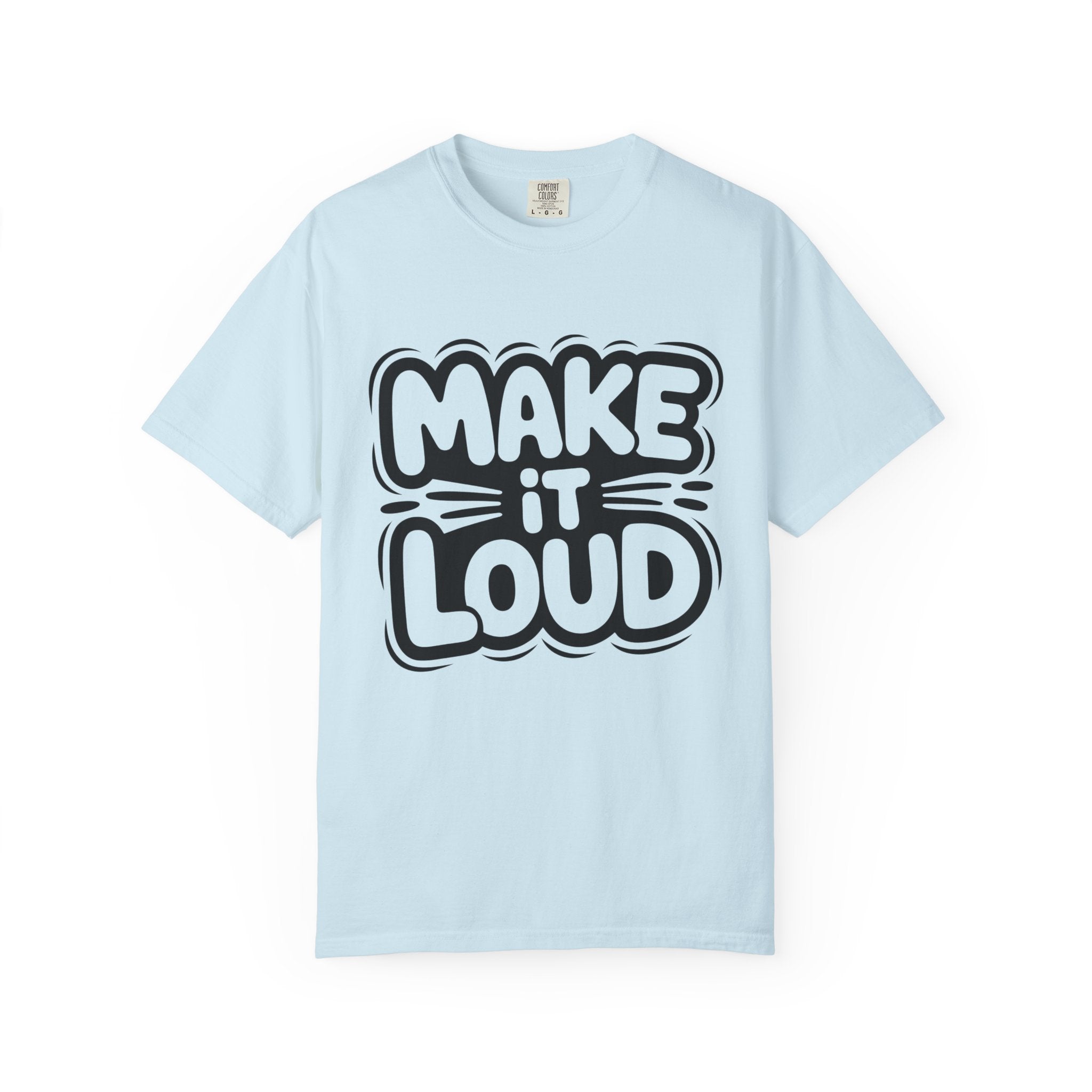 Make It Loud T-shirt | Bold Bubble Letter Graphic, Black White Design