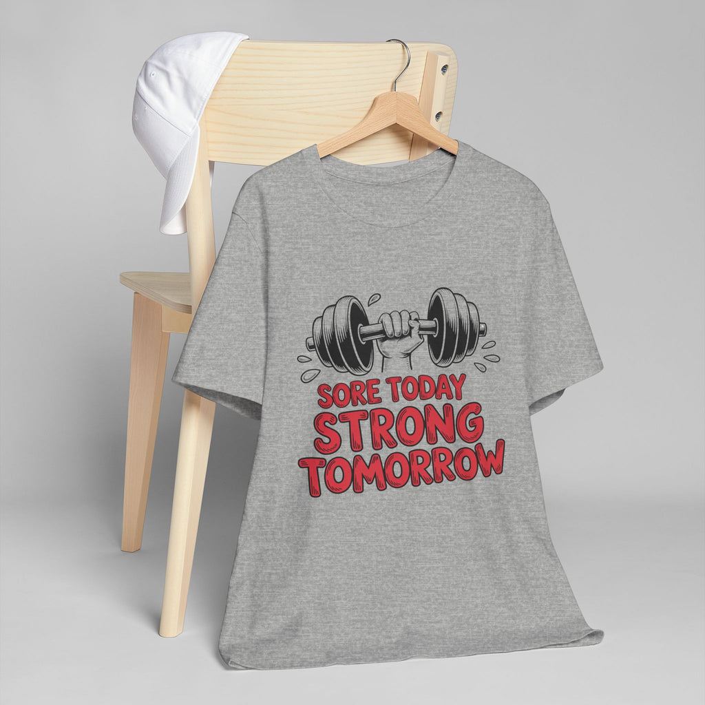 Sore Today Strong Tomorrow T-Shirt | Dumbbell Fitness Workout Tee