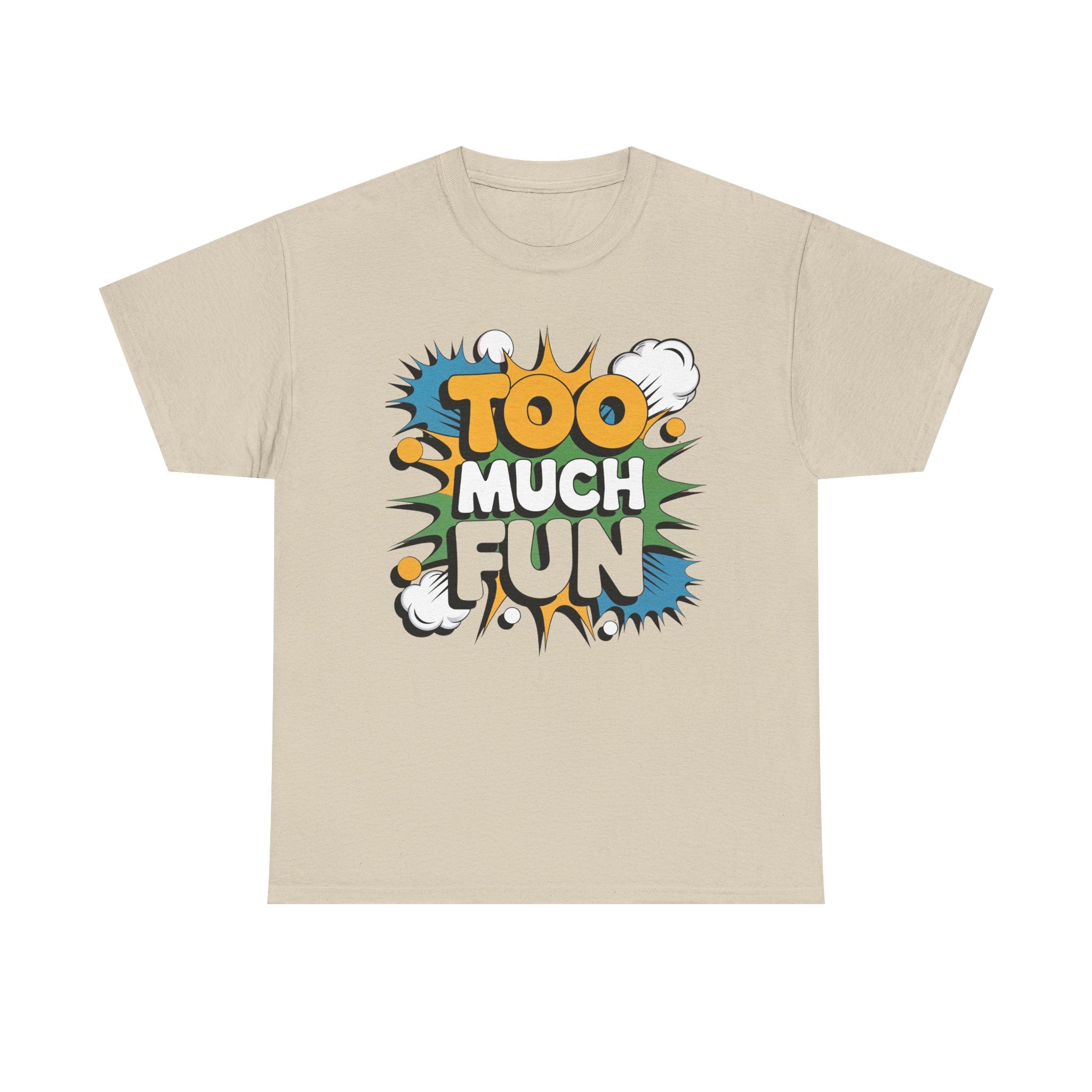 Too Much Fun Tee | Retro Comic Text Graphic T-Shirt