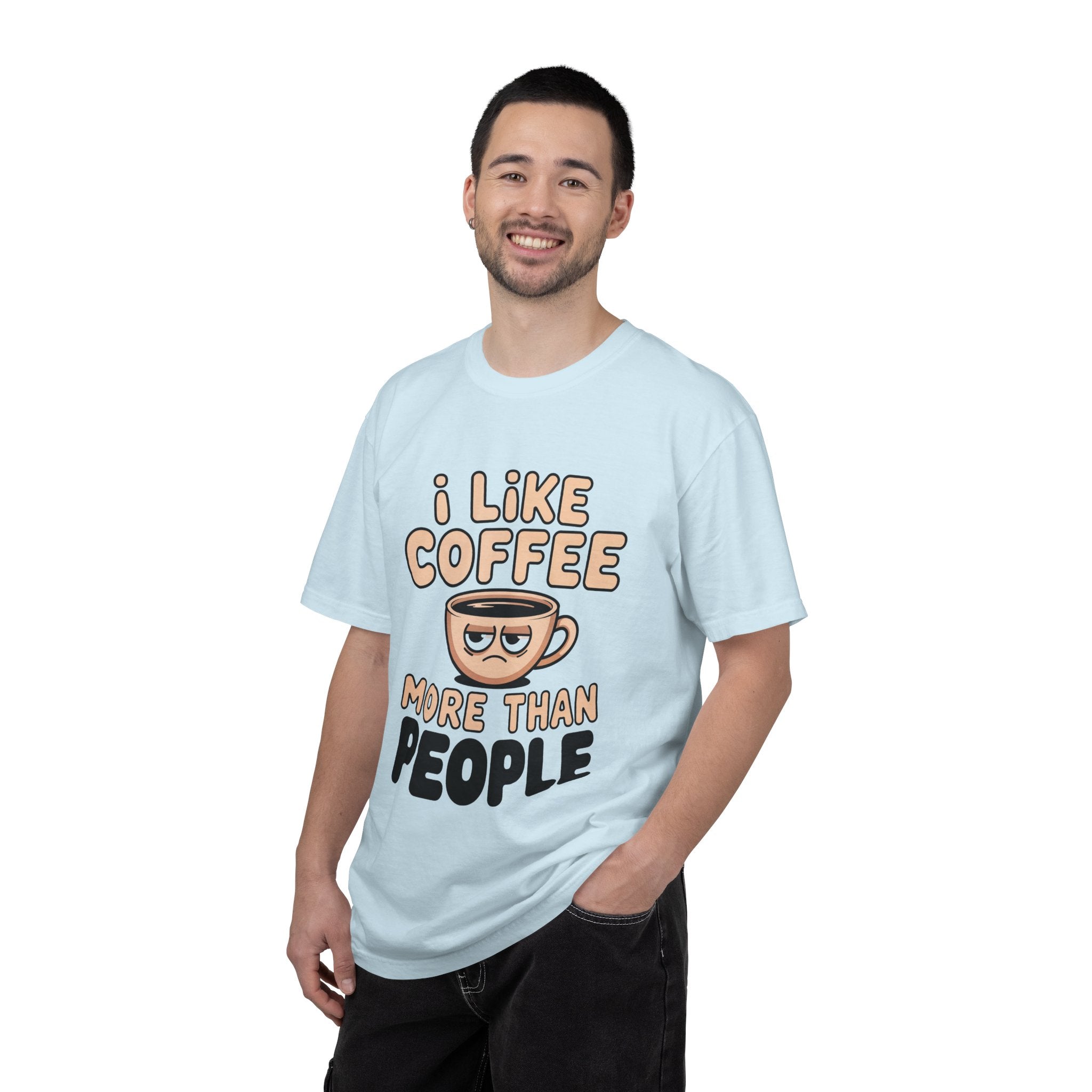 I Like Coffee More Than People T-Shirt, Funny Slogan Tee Inspirational Self Love Shirt Motivational Graphic Tee