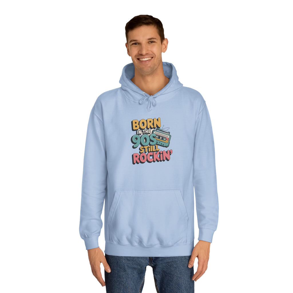 Born in the 90s Still Rockin Hoodie | Retro Cassette 90s Nostalgia