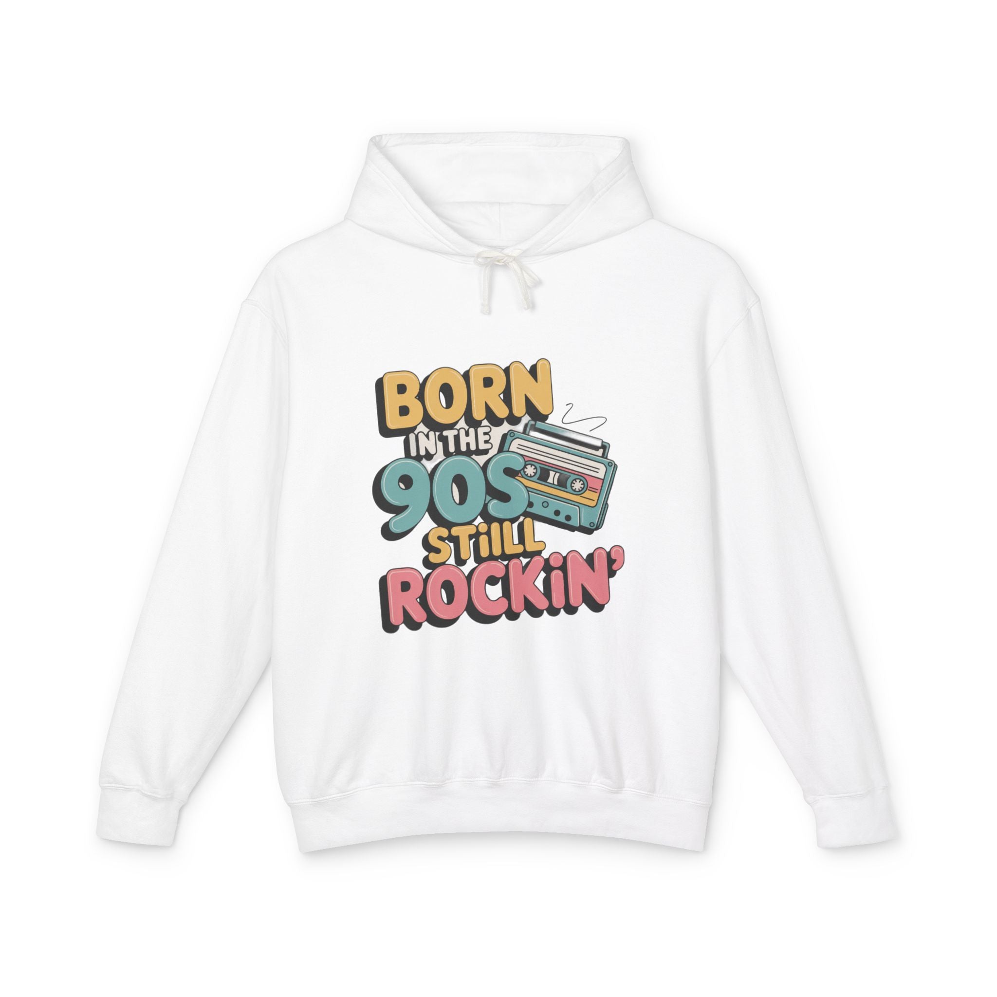 Born in the 90s Still Rockin' Hoodie | Retro Cassette 90s Nostalgia