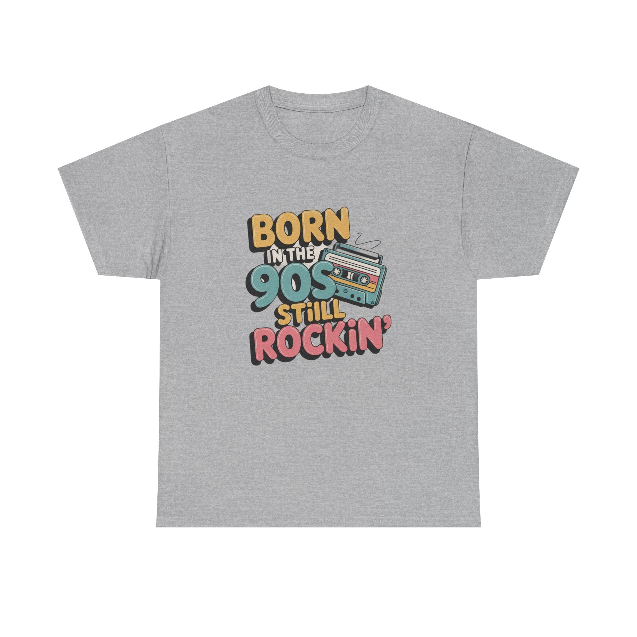 Born in the 90s T-Shirt | Retro Nostalgia Tee, Positive Quote Unisex T-Shirt, Everyday Motivation Cotton Tee