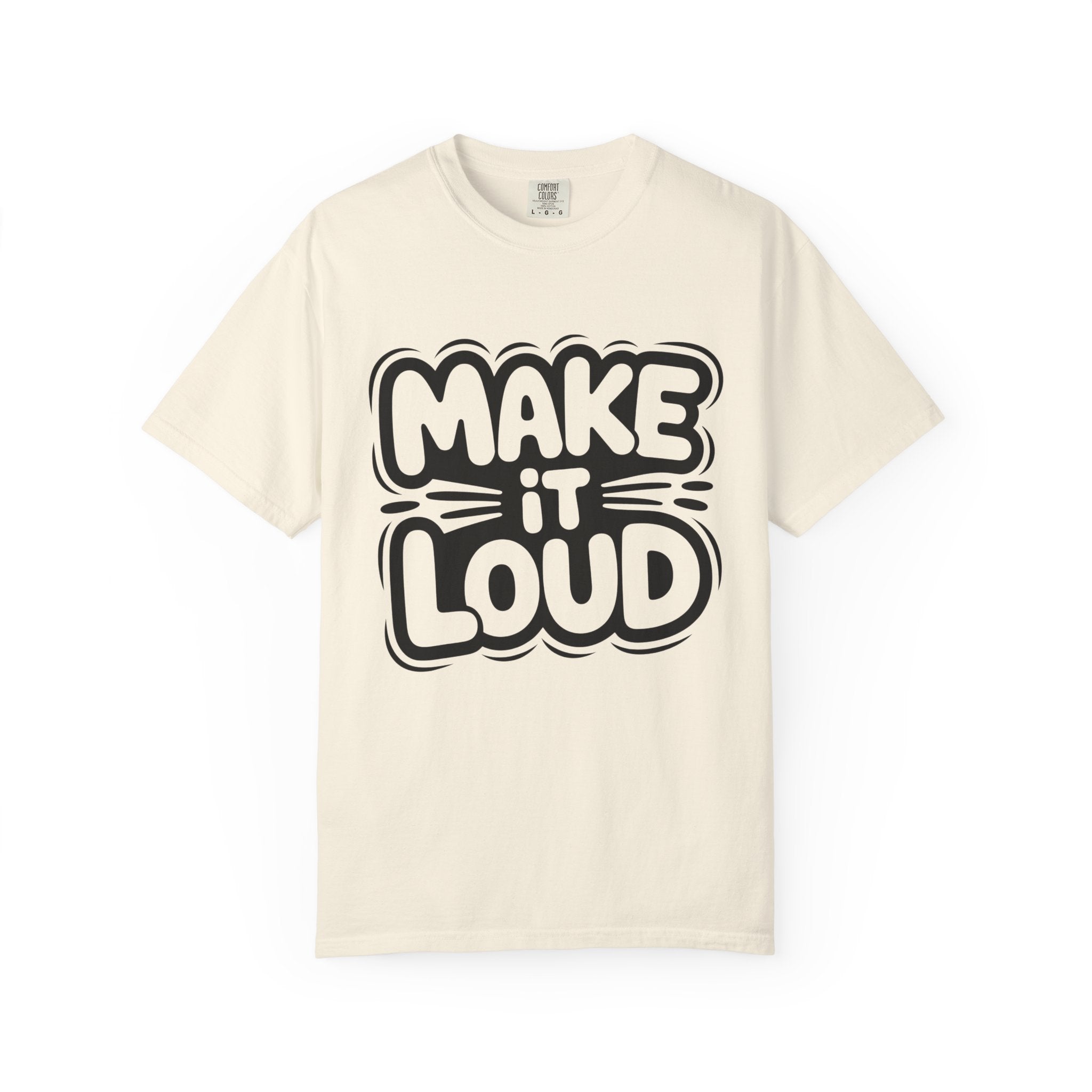 Make It Loud T-shirt | Bold Bubble Letter Graphic, Black White Design