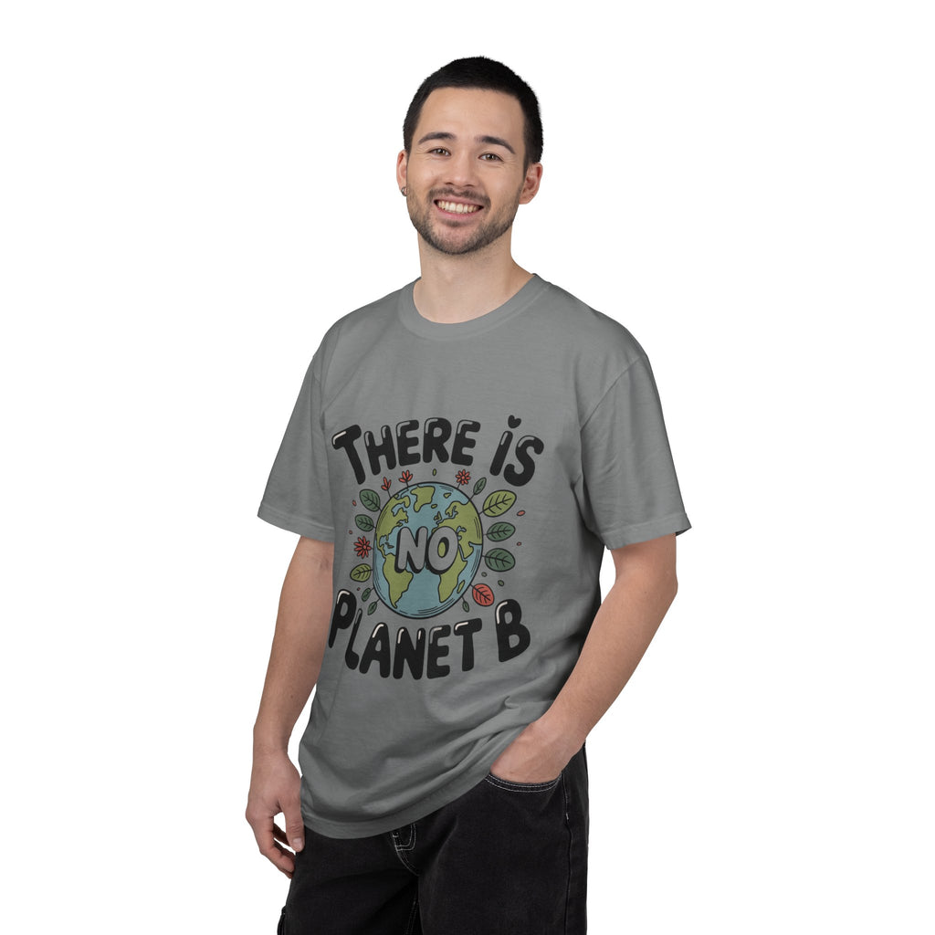 There Is No Planet B T-shirt | Environmental Earth Illustration, Eco Message shirt