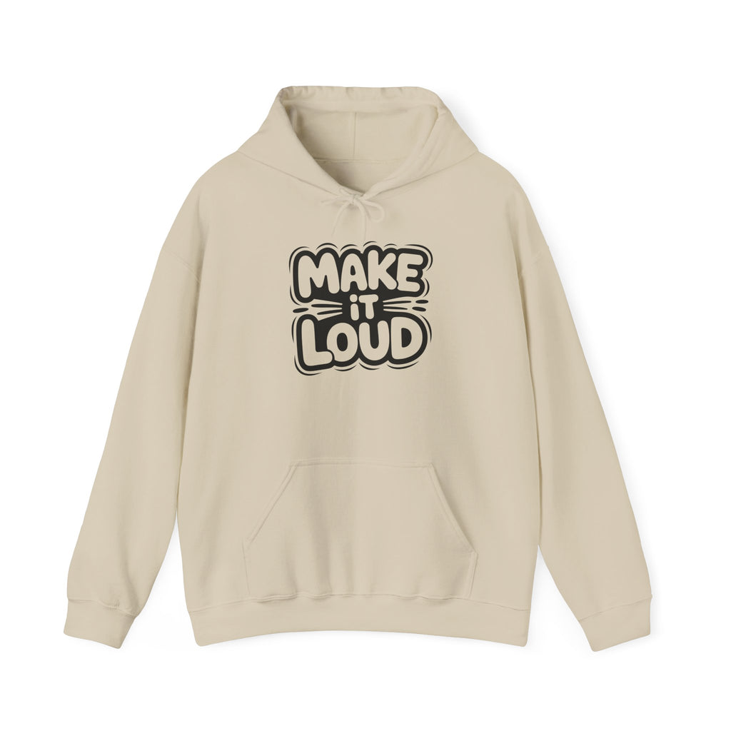 Make It Loud hoodie | Typography graphic sweatshirt, Smart & Funny Slogan Hoodie, Trendy Motivational Streetwear