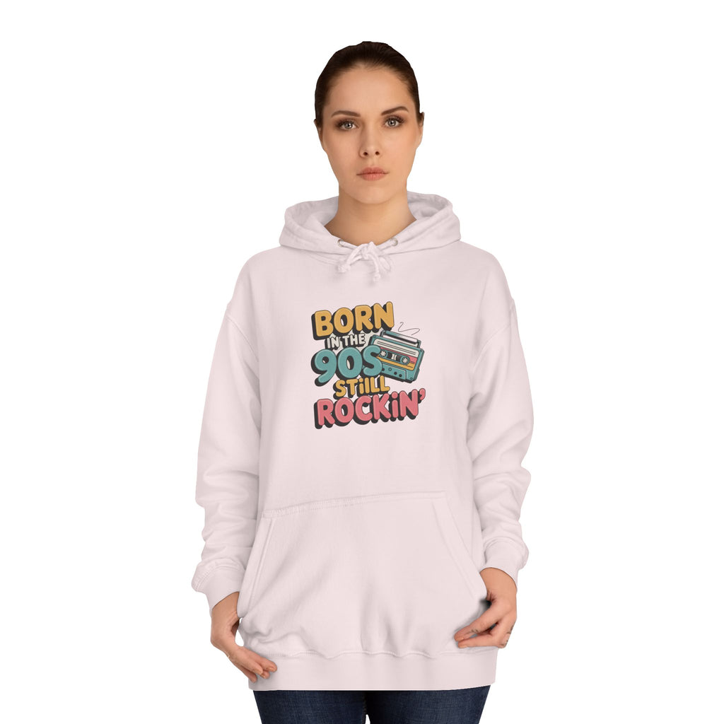 Born in the 90s Still Rockin Hoodie | Retro Cassette 90s Nostalgia
