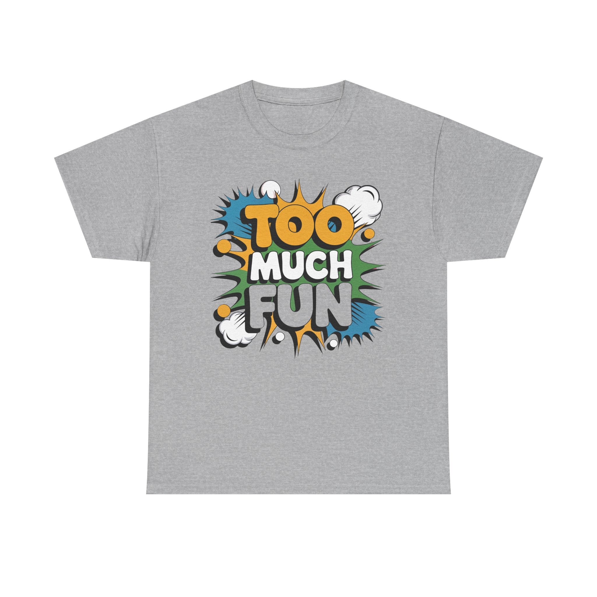 Too Much Fun Tee | Retro Comic Text Graphic T-Shirt