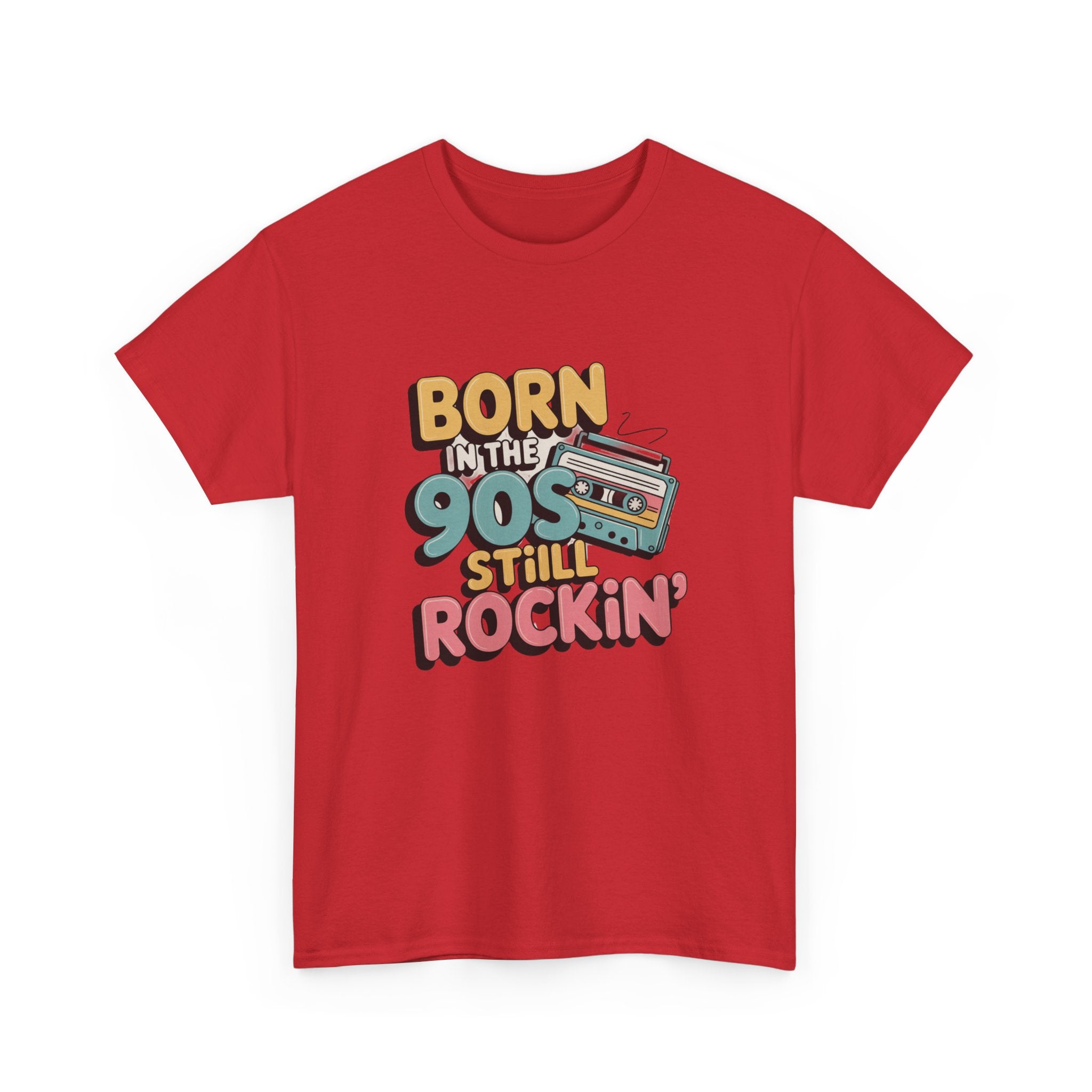 Born in the 90s T-Shirt | Retro Nostalgia Tee, Positive Quote Unisex T-Shirt, Everyday Motivation Cotton Tee