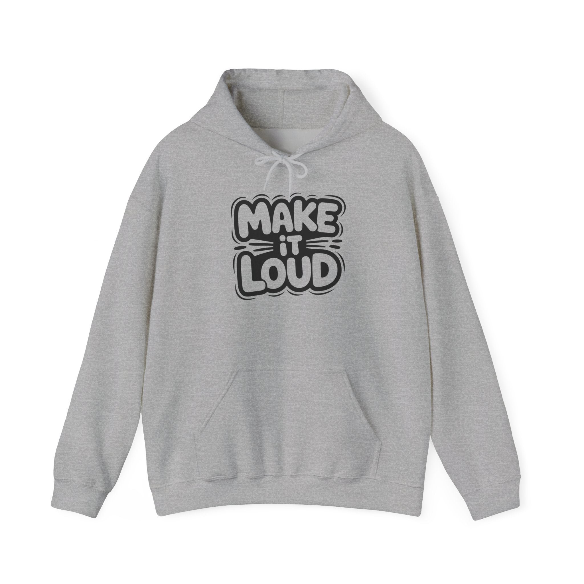 Make It Loud hoodie | Typography graphic sweatshirt, Smart & Funny Slogan Hoodie, Trendy Motivational Streetwear