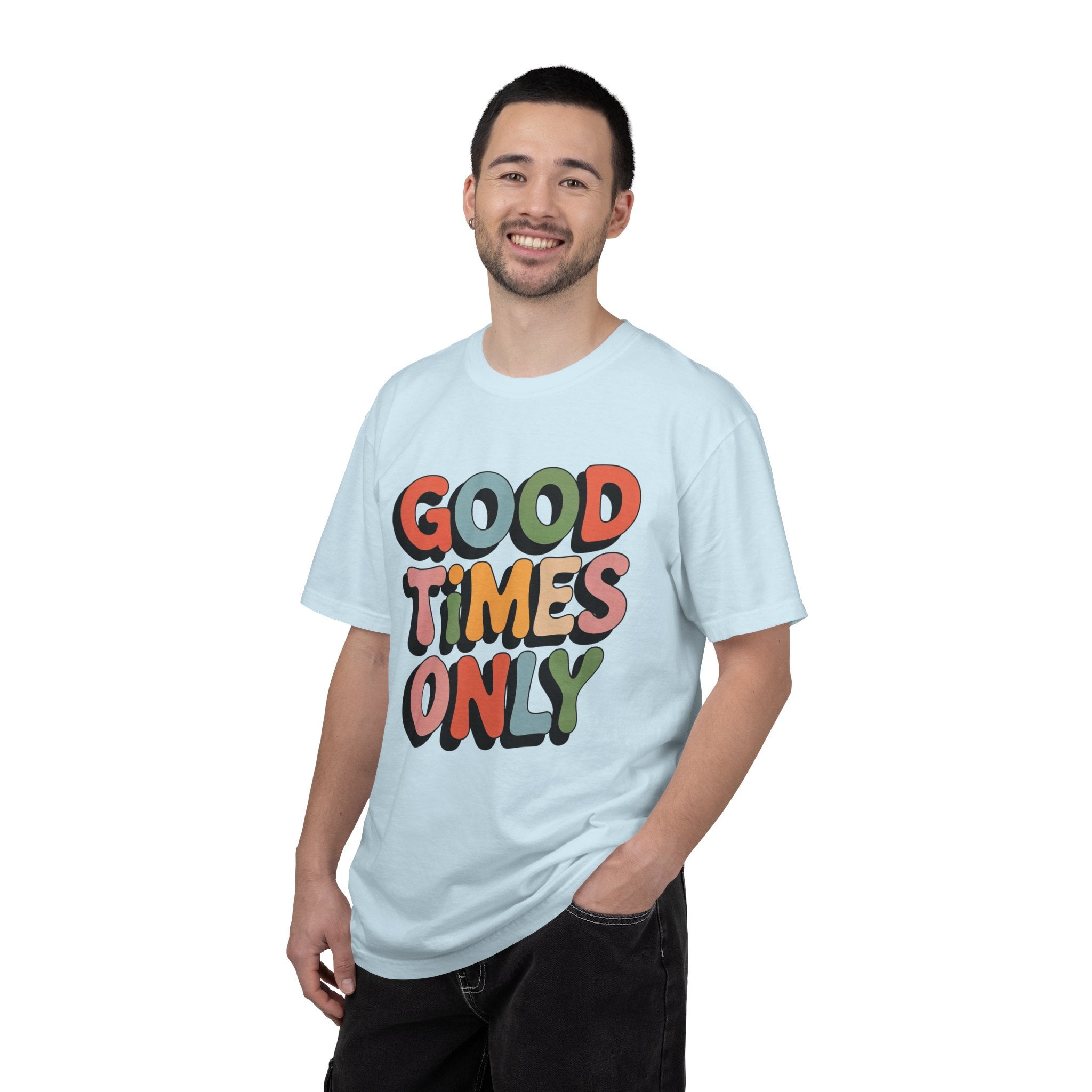 Good Times Only T-Shirt | Retro Bubble Letter Graphic, Colorful Positive Slogan