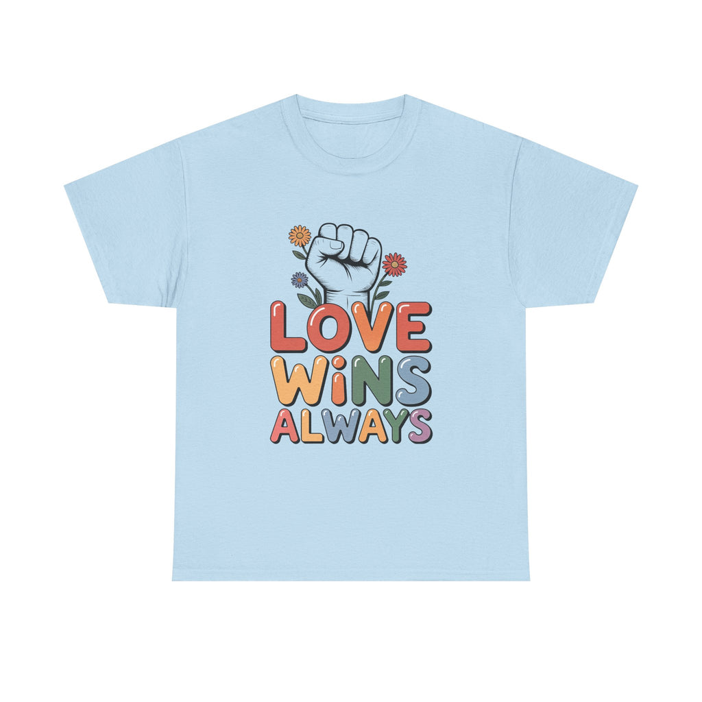Love Wins Always T-Shirt | Pride heart fist floral design