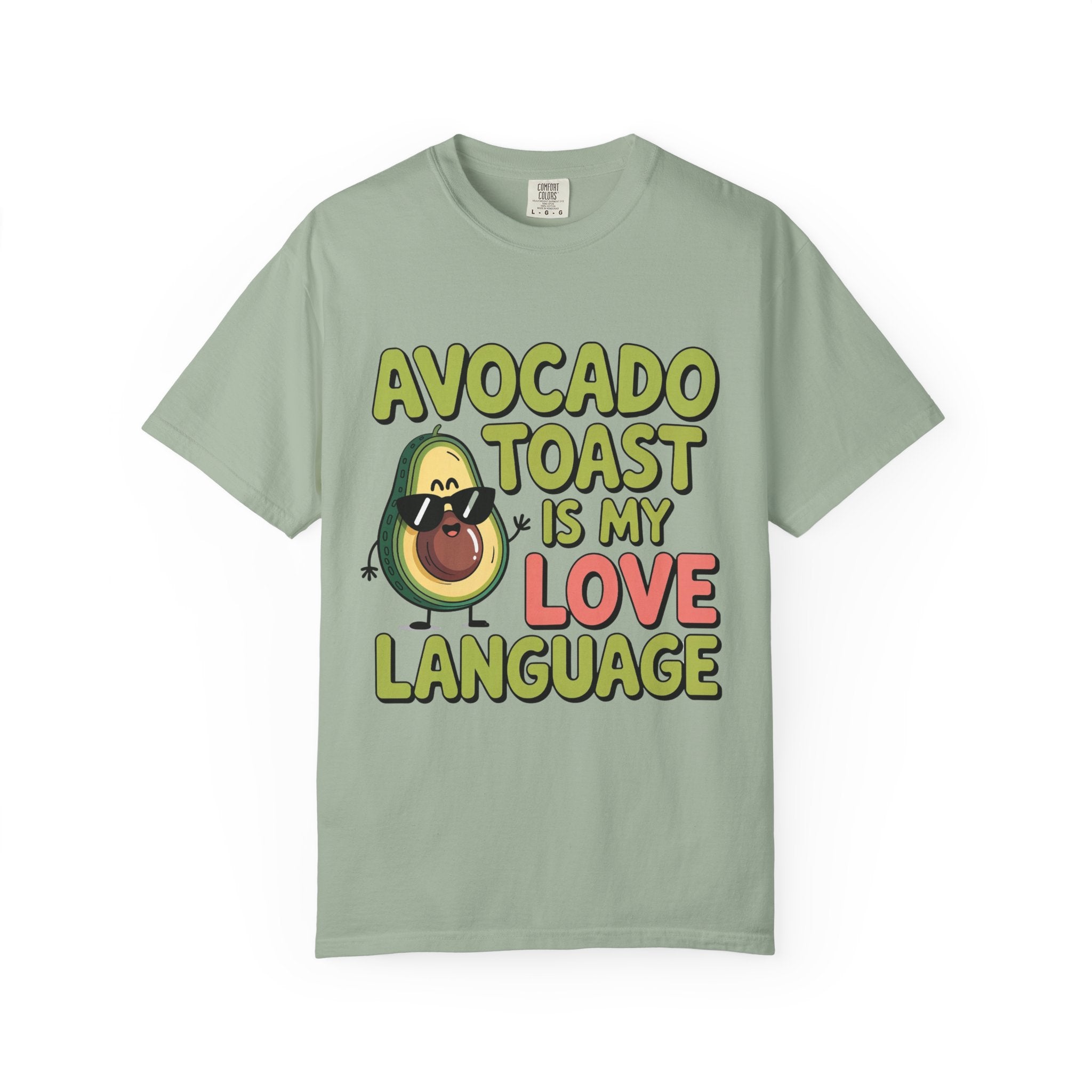 Avocado Toast Is My Love Language T-Shirt | Avocado Graphic Tee