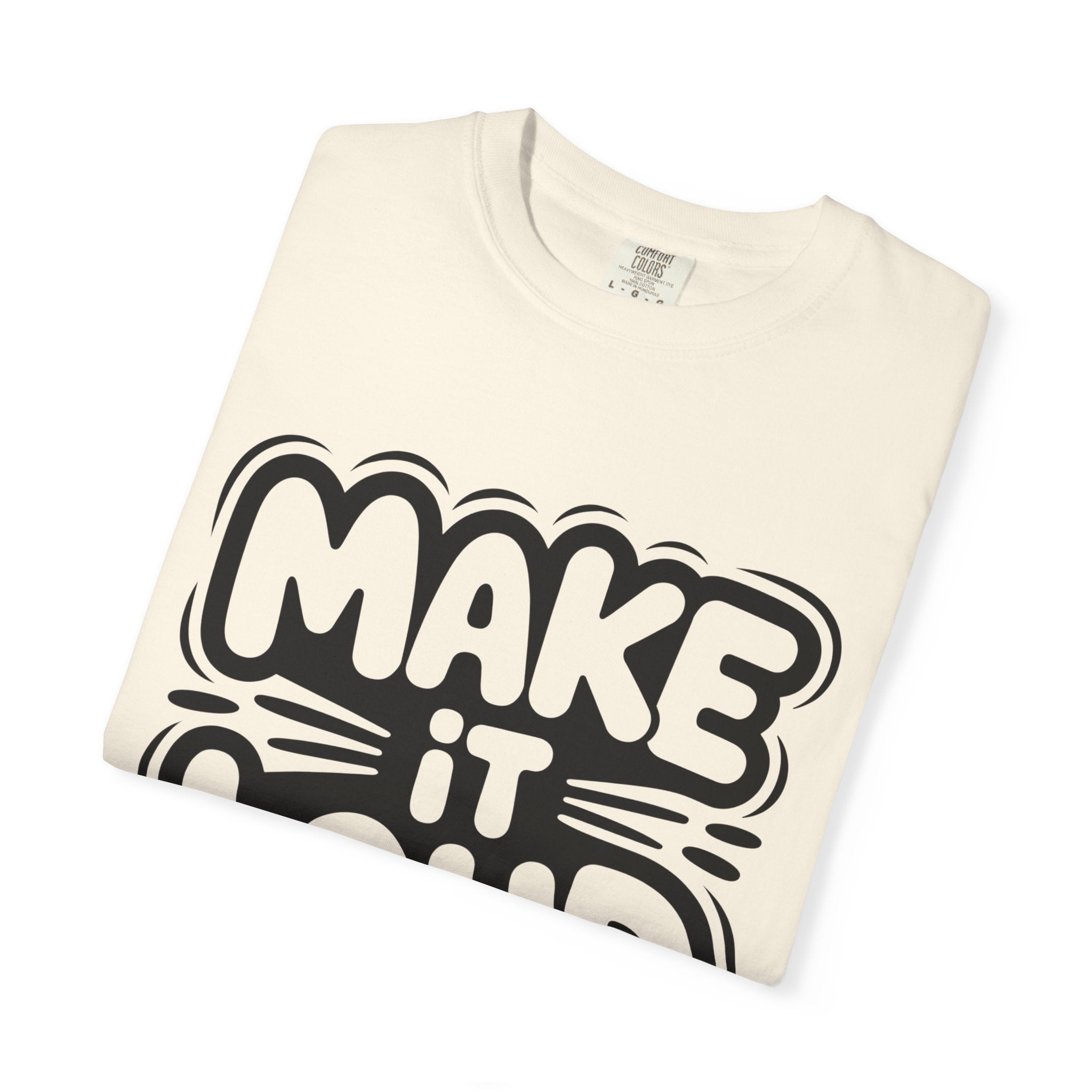 Make It Loud T-shirt | Bold Bubble Letter Graphic, Black White Design