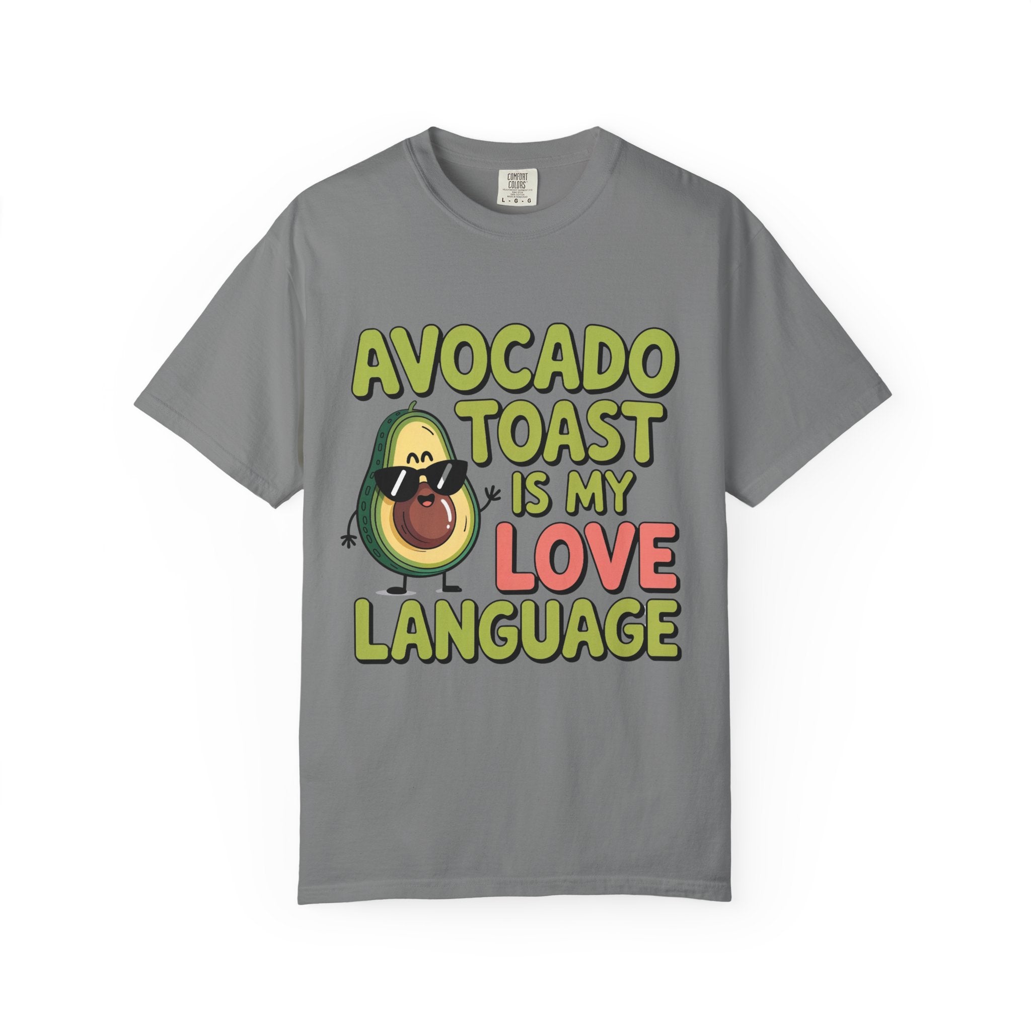 Avocado Toast Is My Love Language T-Shirt | Avocado Graphic Tee