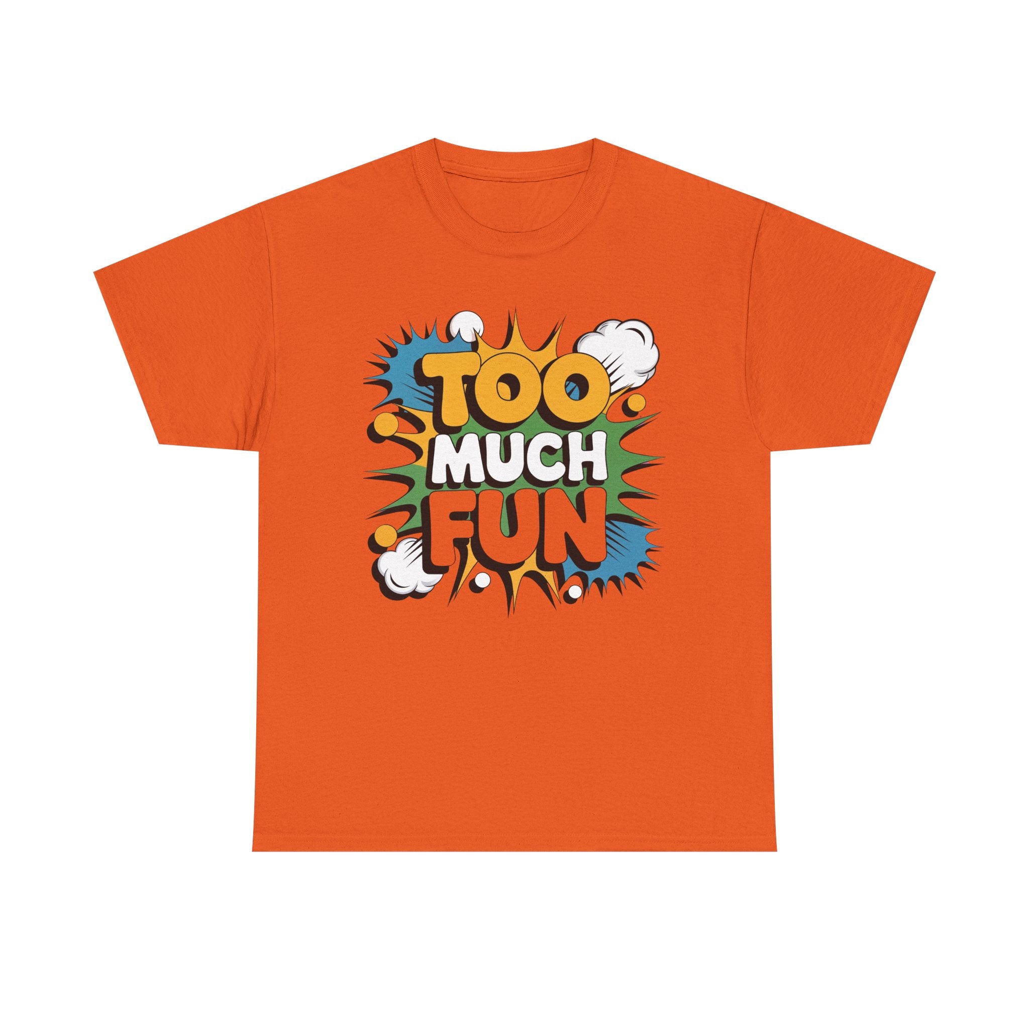 Too Much Fun Tee | Retro Comic Text Graphic T-Shirt