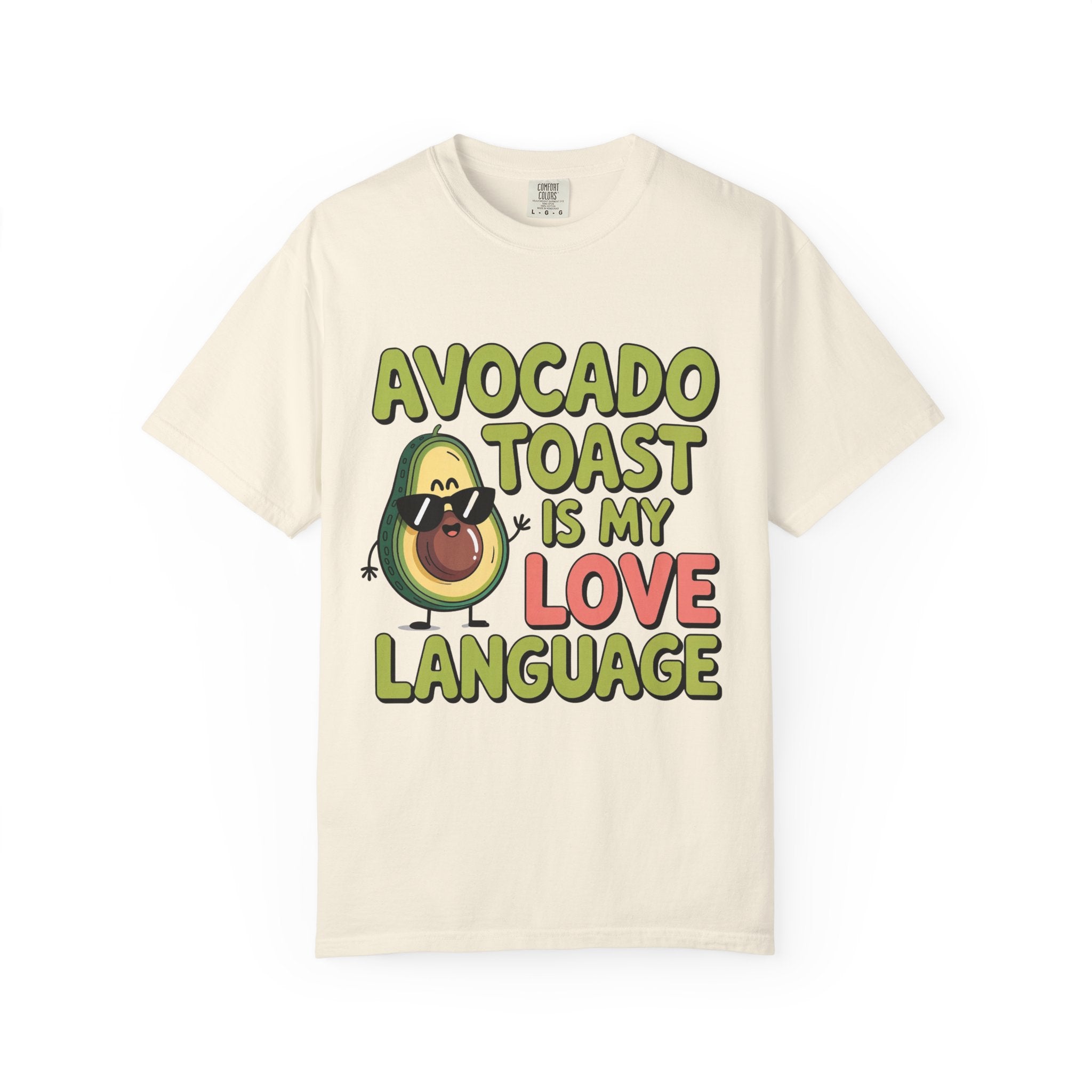 Avocado Toast Is My Love Language T-Shirt | Avocado Graphic Tee