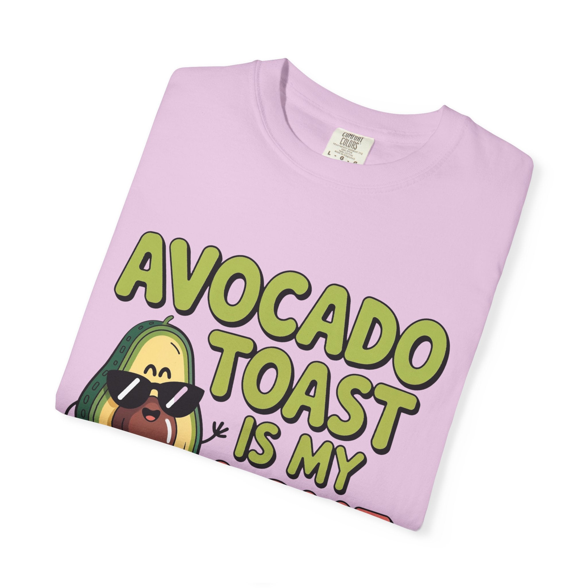 Avocado Toast Is My Love Language T-Shirt | Avocado Graphic Tee