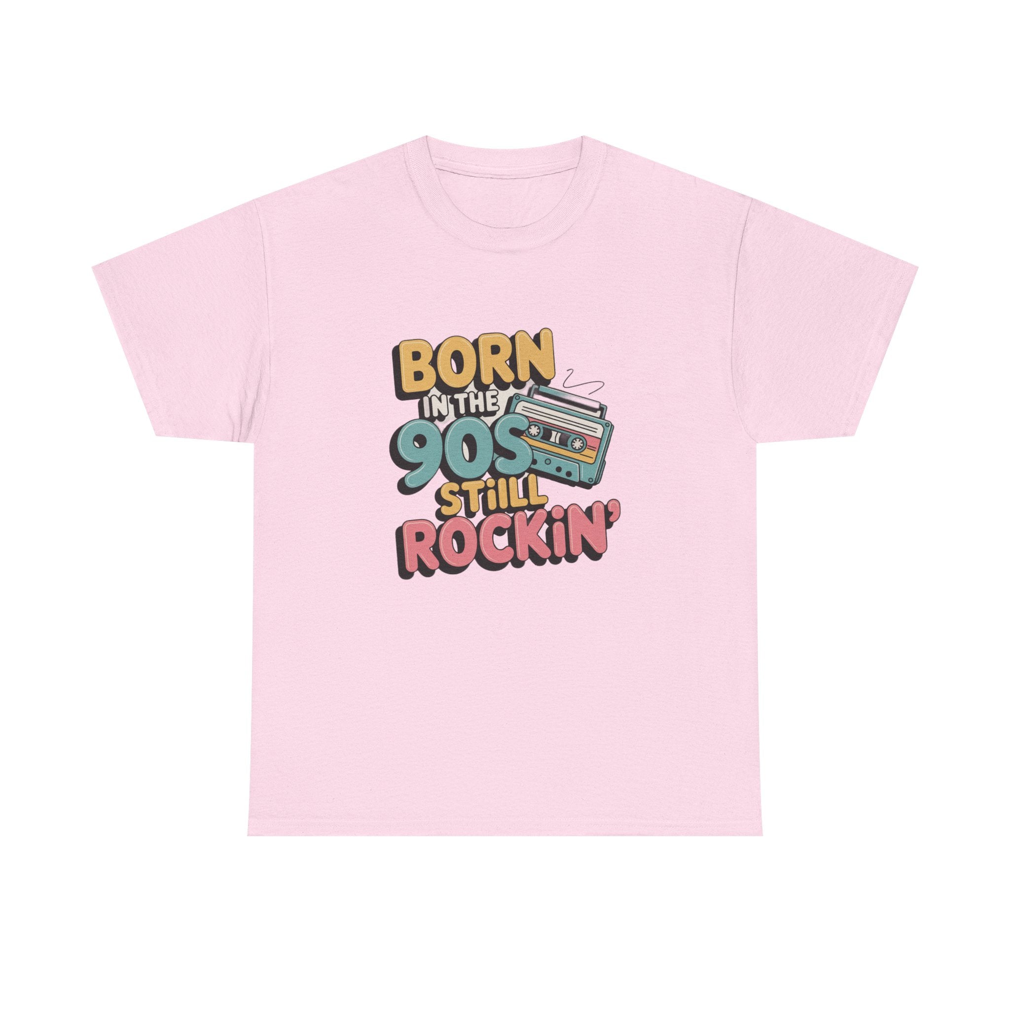 Born in the 90s T-Shirt | Retro Nostalgia Tee, Positive Quote Unisex T-Shirt, Everyday Motivation Cotton Tee