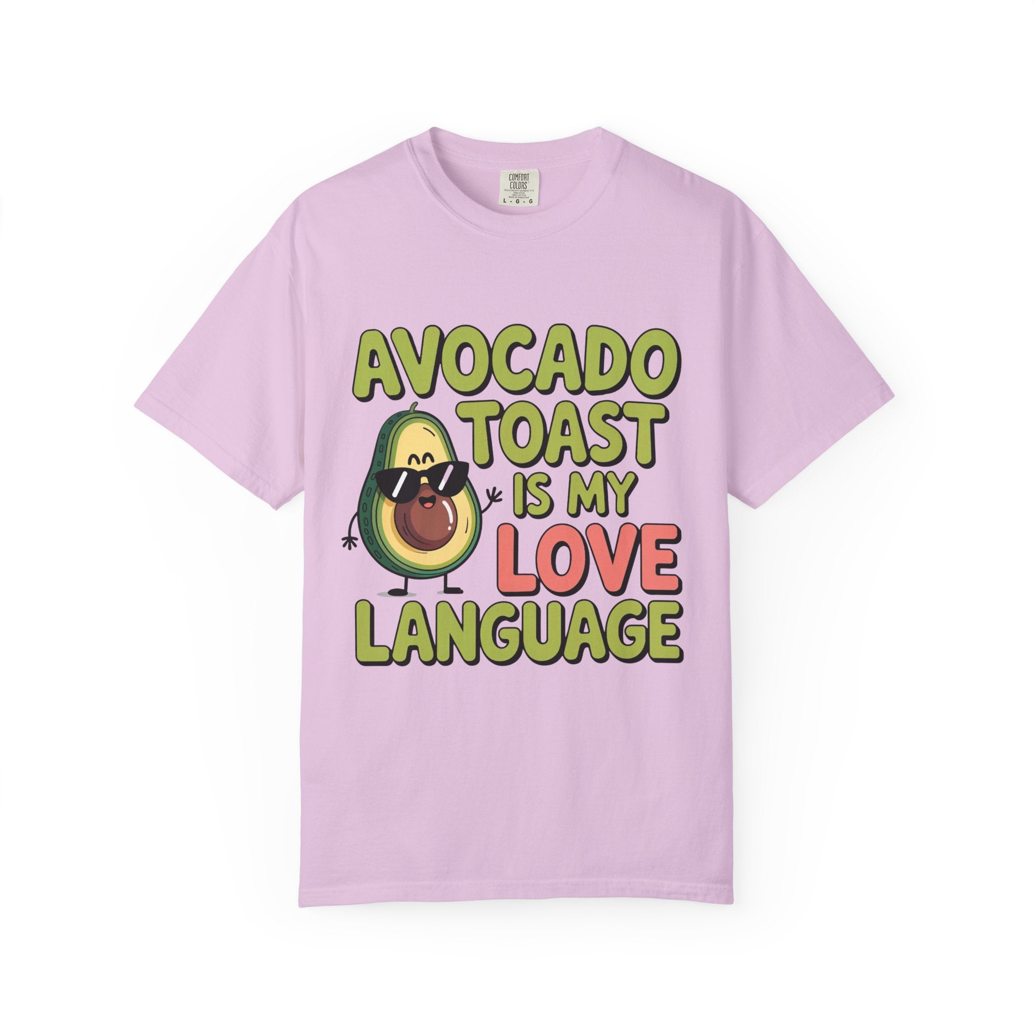 Avocado Toast Is My Love Language T-Shirt | Avocado Graphic Tee