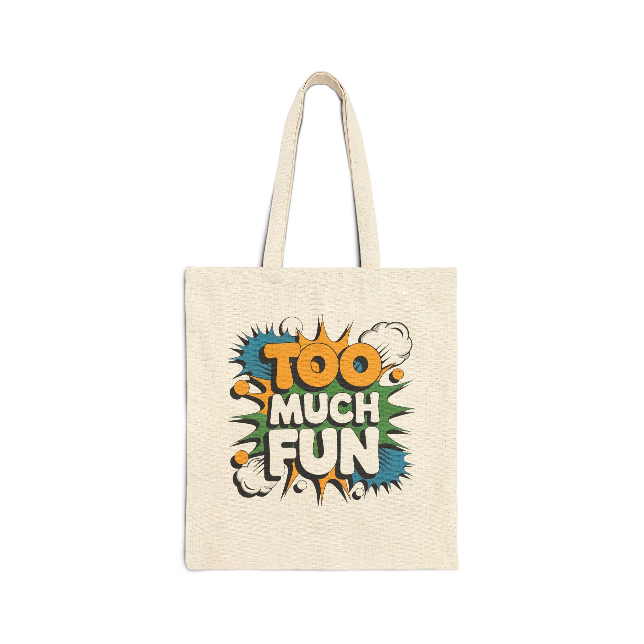 Too Much Fun Tote Bag | Retro Comic Pop Art, eco cotton shopper bag (Copy)