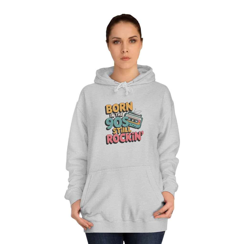 Born in the 90s Still Rockin Hoodie | Retro Cassette 90s Nostalgia