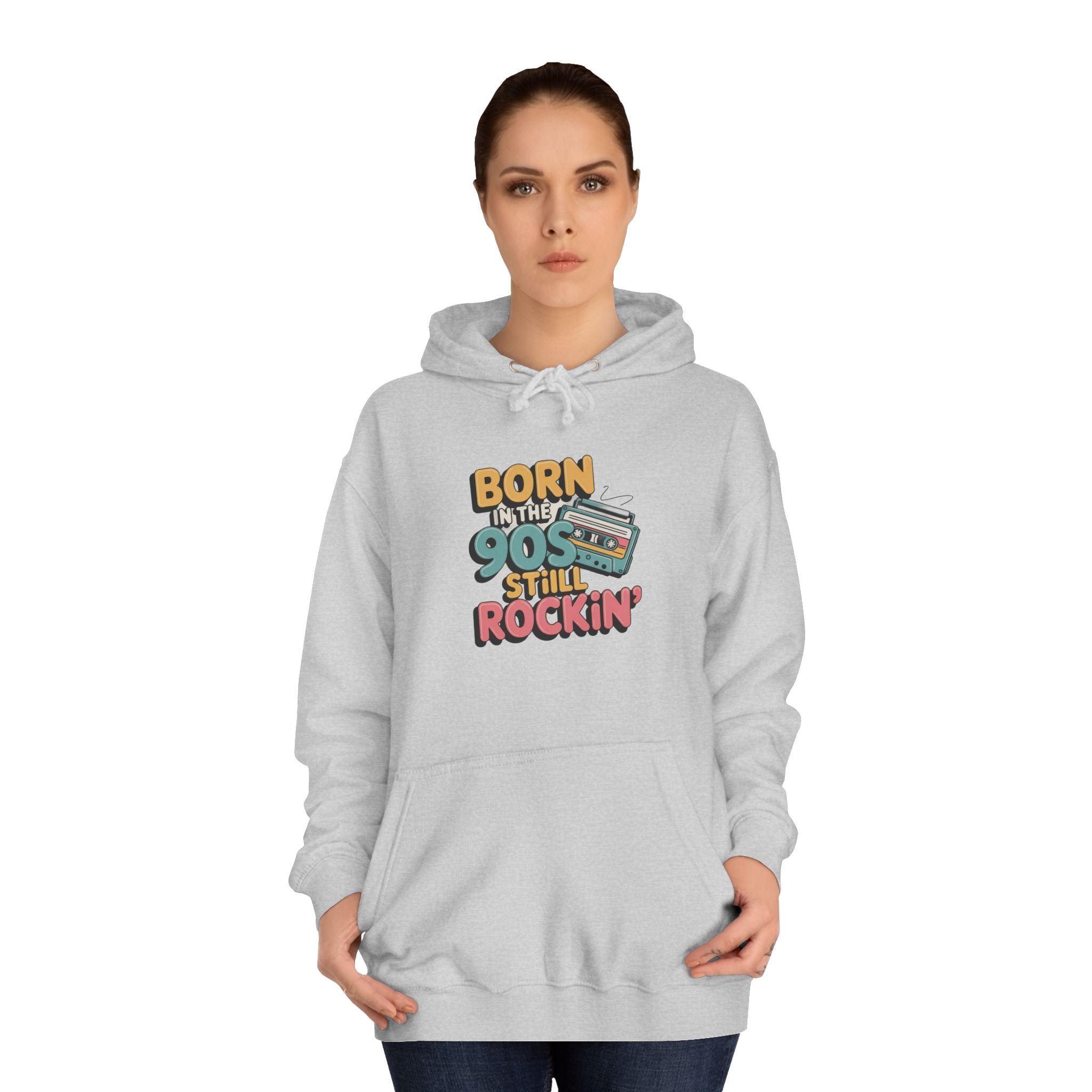 Born in the 90s Still Rockin Hoodie | Retro Cassette 90s Nostalgia