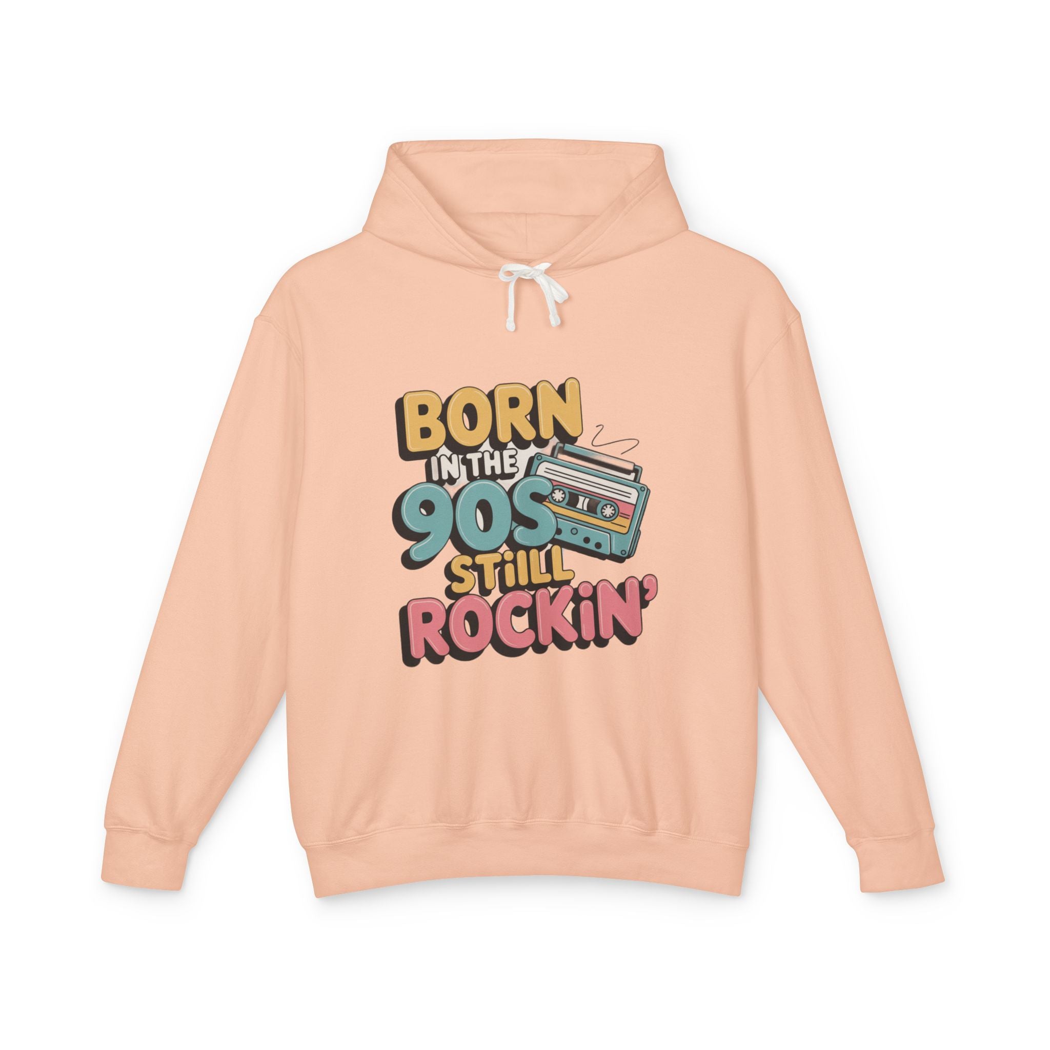 Born in the 90s Still Rockin' Hoodie | Retro Cassette 90s Nostalgia