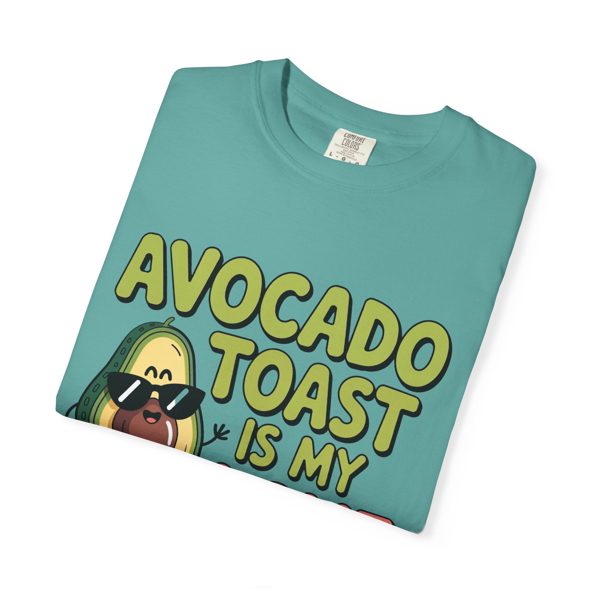 Avocado Toast Is My Love Language T-Shirt | Avocado Graphic Tee